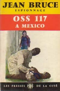 OSS 117 à Mexico - Jean Bruce - Livre