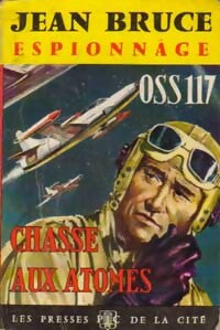 Chasse aux atomes - Jean Bruce - Livre