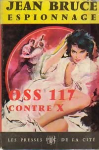 OSS 117 contre X - Jean Bruce - Livre