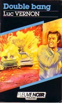 Double bang - Luc Vernon - Livre