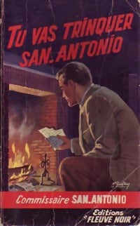 Tu vas trinquer, San-Antonio - San-Antonio - Livre