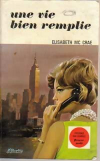 Une vie bien remplie - Elisabeth McCrae - Livre
