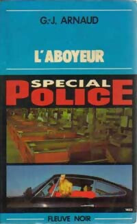 L'aboyeur - Georges-Jean Arnaud - Livre