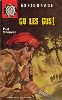 Go les Gus ! - Paul S. Nouvel - Livre