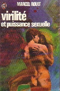 Virilité et puissance sexuelle - Marcel Rouet - Livre