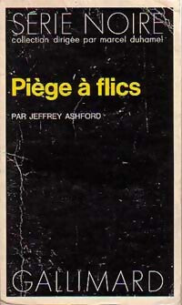 Piège à flics - Jeffrey Ashford - Livre
