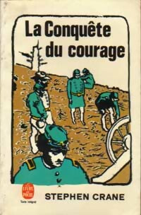 La conquête du courage - Stephen Crane - Livre