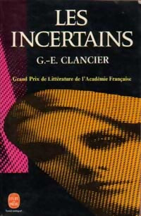 Les incertains - Georges-Emmanuel Clancier - Livre