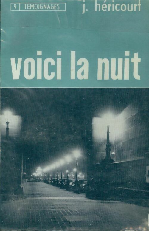 Voici la nuit... - Jean Héricourt - Livre