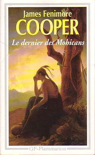 Le dernier des Mohicans - Francis Cooper - Livre