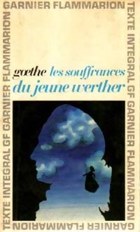 Les souffrances du jeune Werther - Johann Wolfgang Von Goethe - Livre