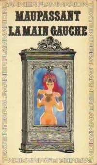 La main gauche - Guy De Maupassant - Livre