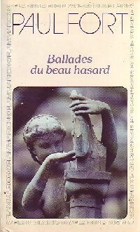 Ballades du beau hasard - Fort - Livre