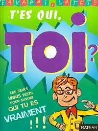 T'es qui, toi ? - Claire Didier - Livre