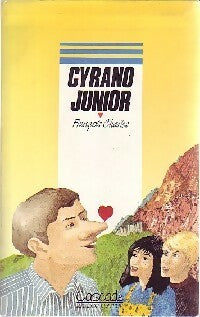 Cyrano junior - François Charles - Livre