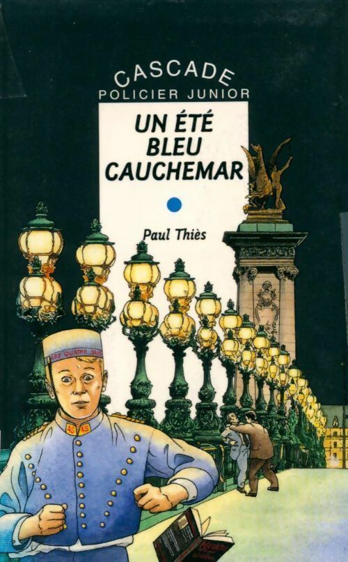 Un été bleu cauchemar - Paul Thiès - Livre