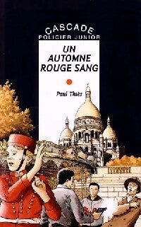 Un automne rouge sang - Paul Thiès - Livre