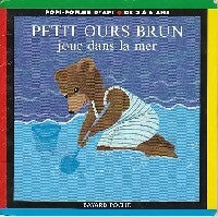 Petit Ours brun joue dans la mer - Marie Aubinais - Livre