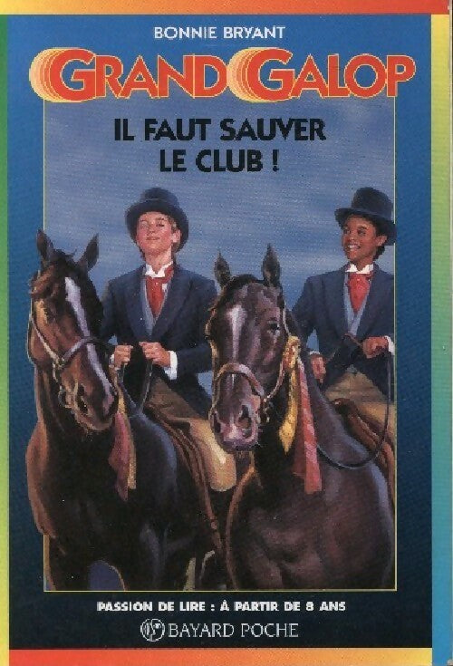 Il faut sauver le club ! - Bonnie Bryant - Livre