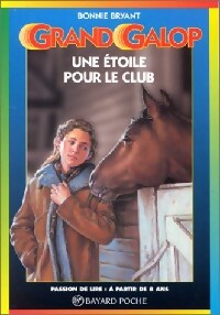 Une étoile pour le club - Bonnie Bryant - Livre