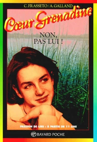 Non, pas lui ! - Christine Frasseto, Anne Galland - Livre