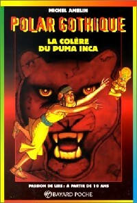 La colère du puma inca - Michel Amelin - Livre