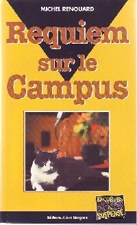 Requiem sur le campus - Michel Renouard - Livre