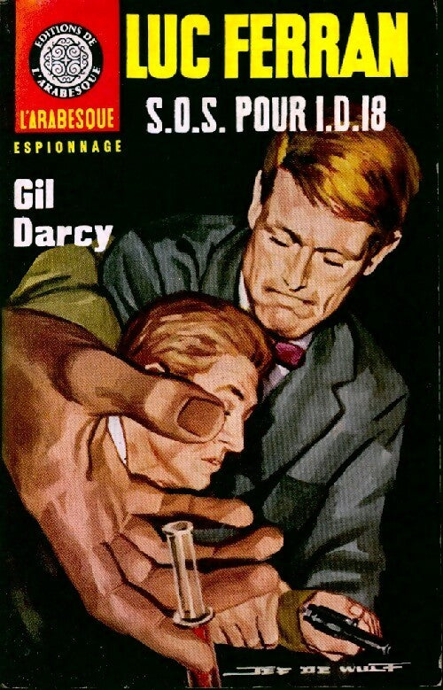 S.O.S. Pour I.D.18 - Gil Darcy - Livre