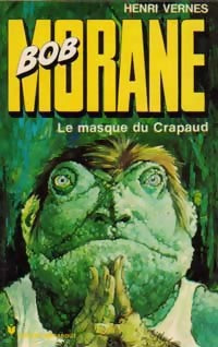 Le masque du crapaud - Henri Vernes - Livre