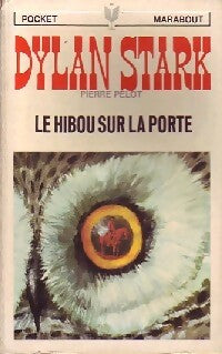 Le hibou sur la porte - Pierre Pelot - Livre