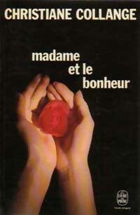 Madame et le bonheur - Christiane Collange - Livre