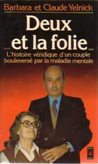 Deux et la folie - Claude Yelnick - Livre