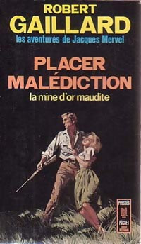 Placer malédiction - Robert Gaillard - Livre
