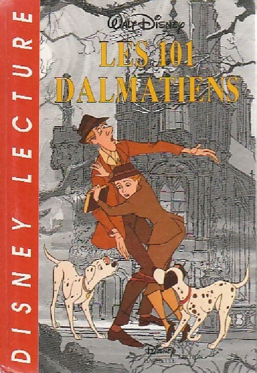 Les 101 dalmatiens - Walt Disney, Disney - Livre