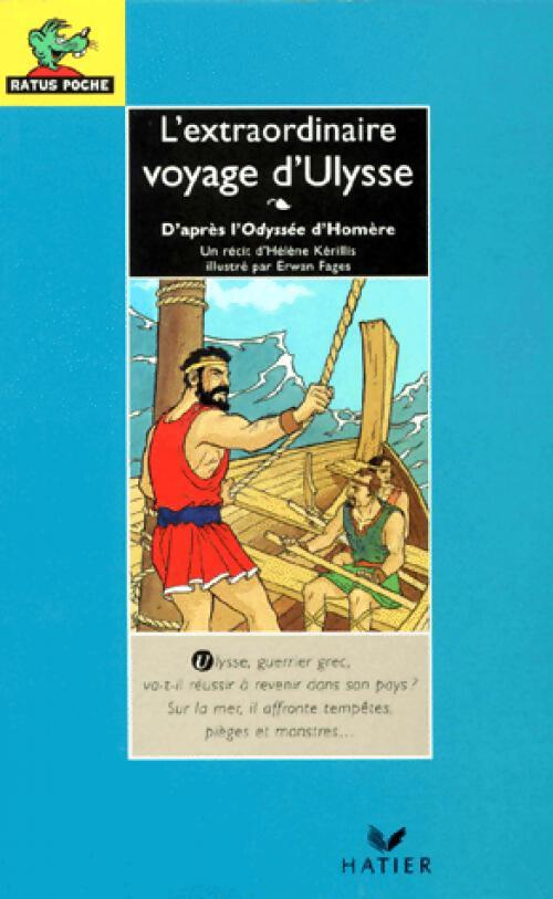 L'extraordinaire voyage d'Ulysse - Hélène Kérillis - Livre