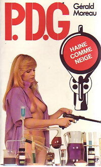 Haine comme neige - Gérald Moreau - Livre