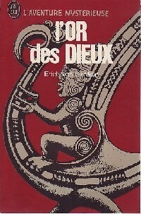 L'or des dieux - Erich Von Däniken - Livre