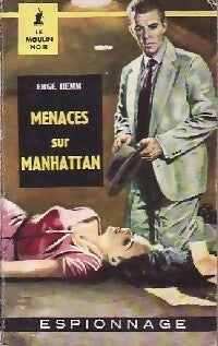 Menaces sur Manhattan - Ergé Hemm - Livre