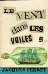 Le vent dans les voiles - Jacques Perret - Livre