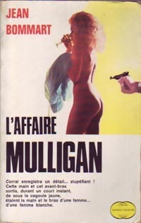 L'affaire Mulligan - Jean Bommart - Livre