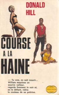 Course à la haine - Donald Hill - Livre