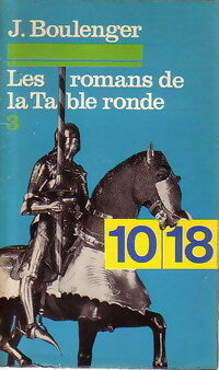 Les romans de la table ronde Tome III - André Boulanger - Livre