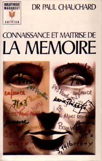 Connaissance et maîtrise de la mémoire - Paul Chauchard - Livre