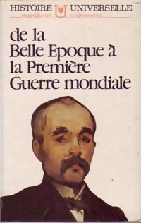De la Belle Epoque à la Première Guerre Mondiale - Carl Grimberg - Livre