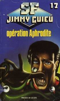 Opération Aphrodite - Jimmy Guieu - Livre