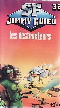 Les destructeurs - Jimmy Guieu - Livre