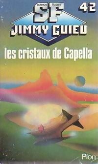 Les cristaux de Capella - Jimmy Guieu - Livre