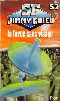 La force sans visage - Jimmy Guieu - Livre