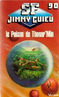 Le poison de Thogar'Min - Jimmy Guieu, S. Gray - Livre