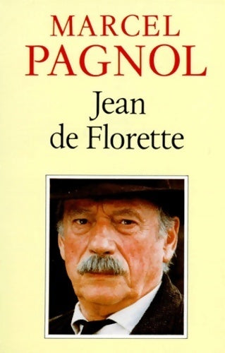 Jean de Florette - Marcel Pagnol - Livre